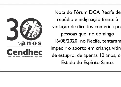 Nota de repúdio e indignação do Fórum DCA/ Recife