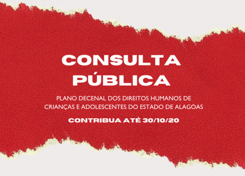 Consulta Pública: Colabore com a garantia de direitos de crianças alagoanas pelos próximos 10 anos